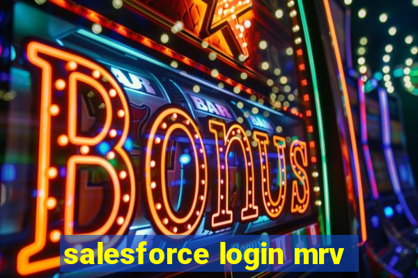 salesforce login mrv